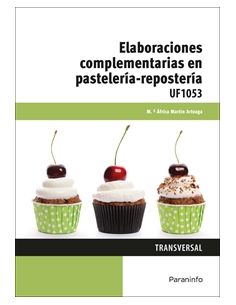 Elaboraciones Complementarias En Pastelería-Repostería