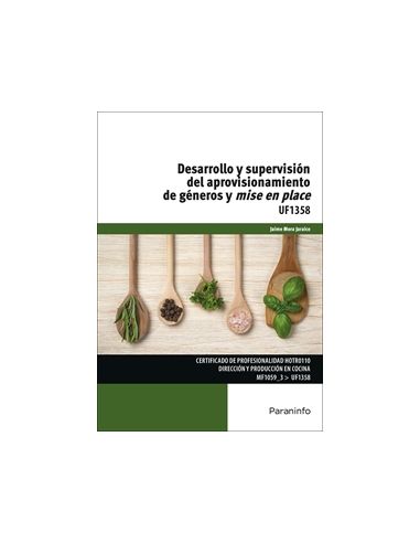 Desarrollo Y Supervisión Del Aprovisionamiento De Géneros Y Mise En Place