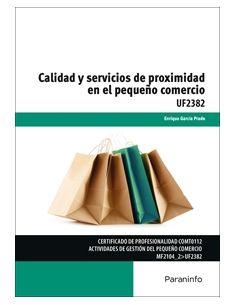 Calidad Y Servicios De Proximidad En El Pequeño Comercio