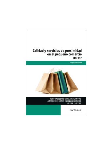 Calidad Y Servicios De Proximidad En El Pequeño Comercio