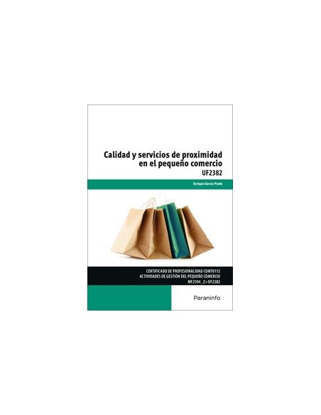 Calidad Y Servicios De Proximidad En El Pequeño Comercio
