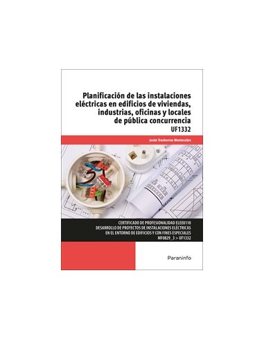 Planificación De Las Instalaciones Eléctricas En Edificios De Viviendas, Industrias, Oficinas Y Locales De Pública Concurrencia