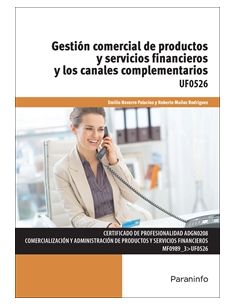 Gestión Comercial De Productos Y Servicios Financieros Y Los Canales Complementarios