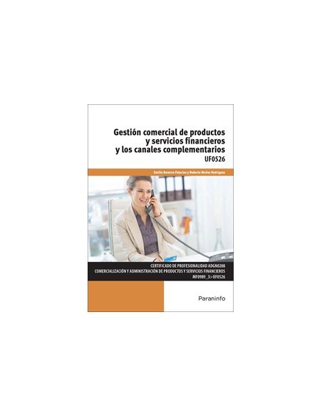 Gestión Comercial De Productos Y Servicios Financieros Y Los Canales Complementarios