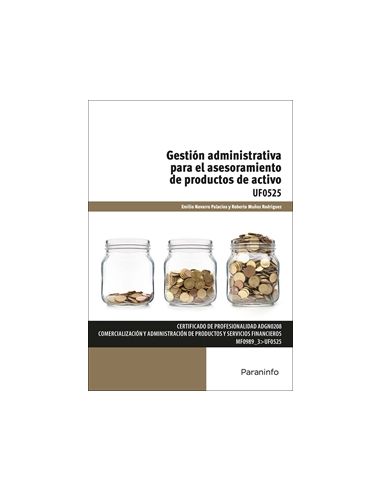 Gestión Administrativa Para El Asesoramiento De Productos De Activo