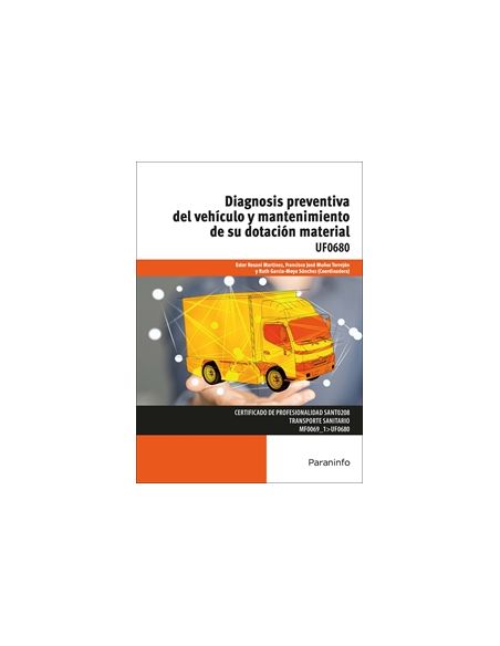 Diagnosis Preventiva Del Vehículo Y Mantenimiento De Su Dotación Material