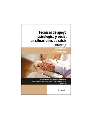 Técnicas De Apoyo Psicológico Y Social En Situaciones De Crisis