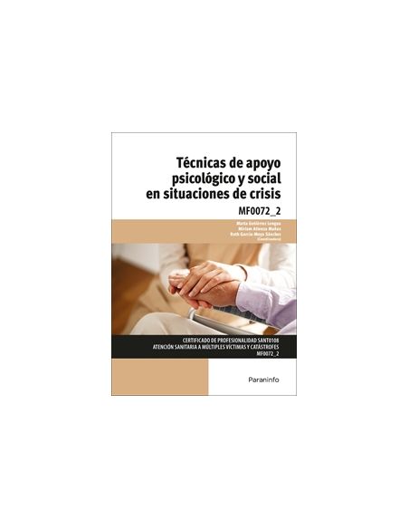 Técnicas De Apoyo Psicológico Y Social En Situaciones De Crisis