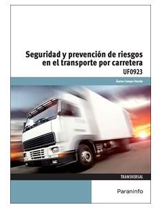 Seguridad Y Prevención De Riesgos En El Transporte Por Carretera
