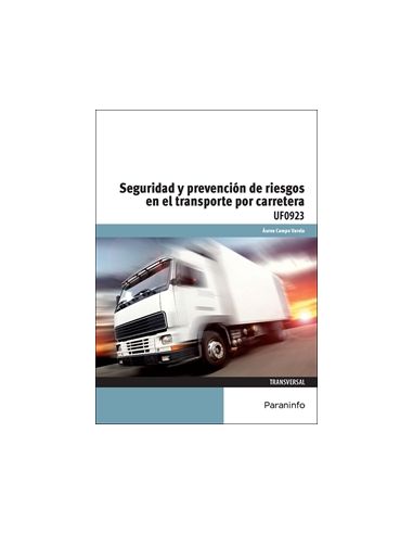 Seguridad Y Prevención De Riesgos En El Transporte Por Carretera