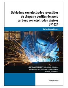 Soldadura Con Electrodos Revestidos De Chapas Y Perfiles De Acero Carbono Con Electrodos Básicos