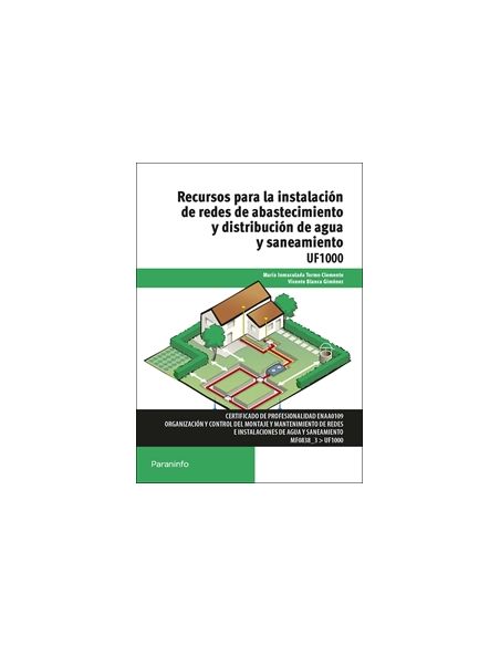Recursos Para La Instalación De Redes De Abastecimiento Y Distribución De Agua Y Saneamiento