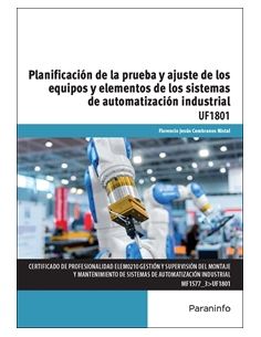Planificación De La Prueba Y Ajuste De Los Equipos Y Elementos De Los Sistemas De Automatización Industrial