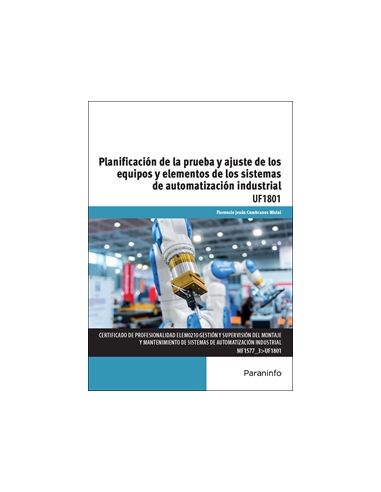 Planificación De La Prueba Y Ajuste De Los Equipos Y Elementos De Los Sistemas De Automatización Industrial