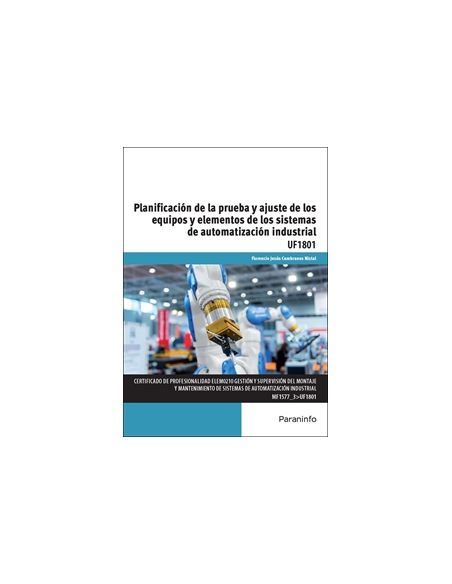 Planificación De La Prueba Y Ajuste De Los Equipos Y Elementos De Los Sistemas De Automatización Industrial