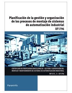 Planificación De La Gestión Y Organización De Los Procesos De Montaje De Sistemas De Automatización Industrial