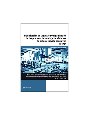Planificación De La Gestión Y Organización De Los Procesos De Montaje De Sistemas De Automatización Industrial
