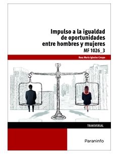 Impulso De La Igualdad De Oportunidades Entre Mujeres Y Hombres