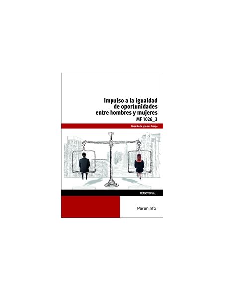 Impulso De La Igualdad De Oportunidades Entre Mujeres Y Hombres