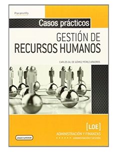 Casos Prácticos De Gestión De Recursos Humanos