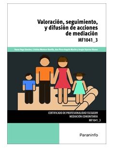 Valoración, Seguimiento Y Difusión De Acciones De Mediación