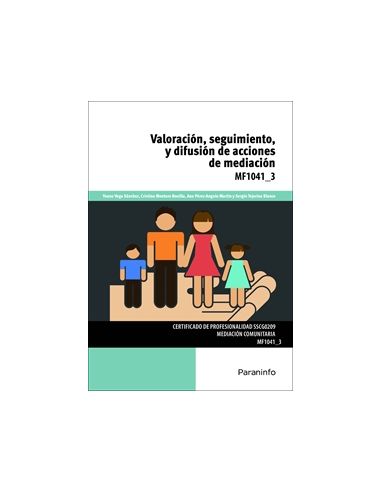 Valoración, Seguimiento Y Difusión De Acciones De Mediación