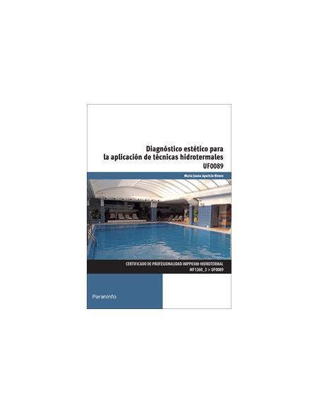 Diagnóstico Estético Para La Aplicación De Técnicas Hidrotermales
