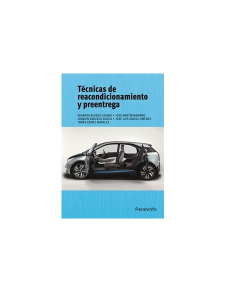 Técnicas De Reacondicionamiento Y Preentrega