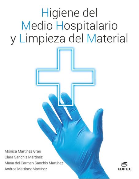 Higiene del medio hospitalario y limpieza de material. Ed.2026