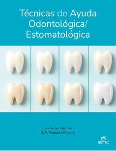 Técnicas de ayuda odontológica/estomatológica Ed.2026
