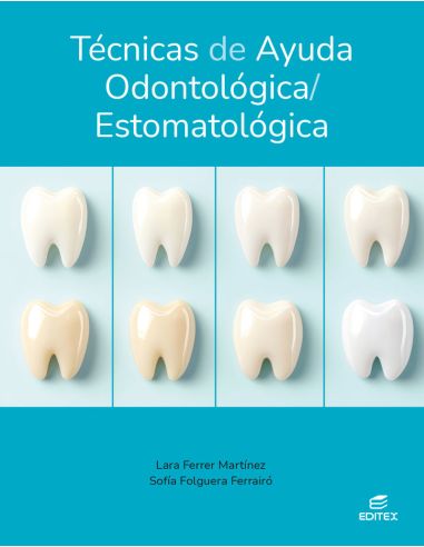 Técnicas de ayuda odontológica/estomatológica Ed.2026