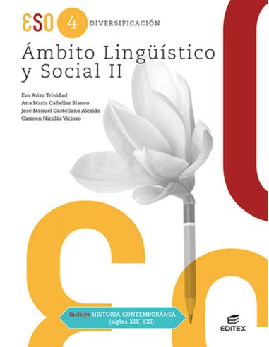 Ámbito Lingüístico y Social II (incluye Historia Contemporánea Siglo XIX-XXI)