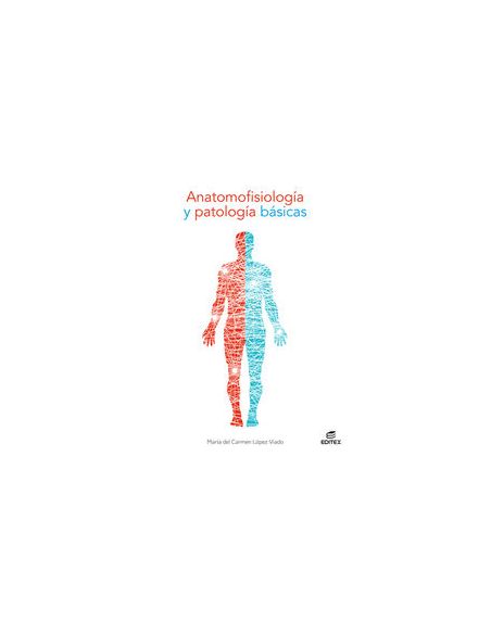 Anatomofisiología y patología basicas