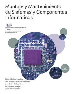 FGB Montaje y mantenimiento de sistemas y componentes informáticos