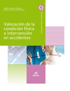 Valoración de la condición física e intervención en accidentes