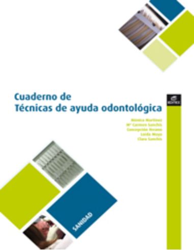 Cuaderno Técnicas de ayuda odontológica