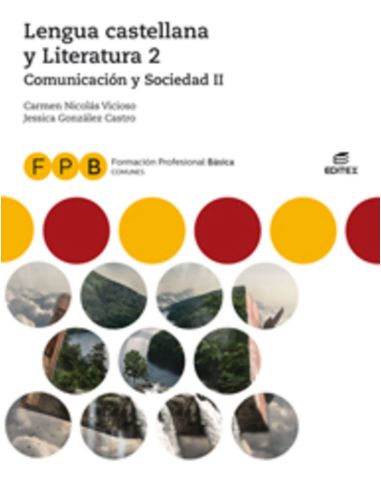 F.P.B. Lengua Castellana y Literatura 2 - Comunicación y Sociedad II