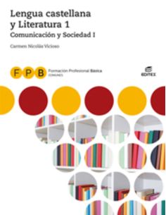 F.P.B. Comunicación y Sociedad I - Lengua Castellana y Literatura 1