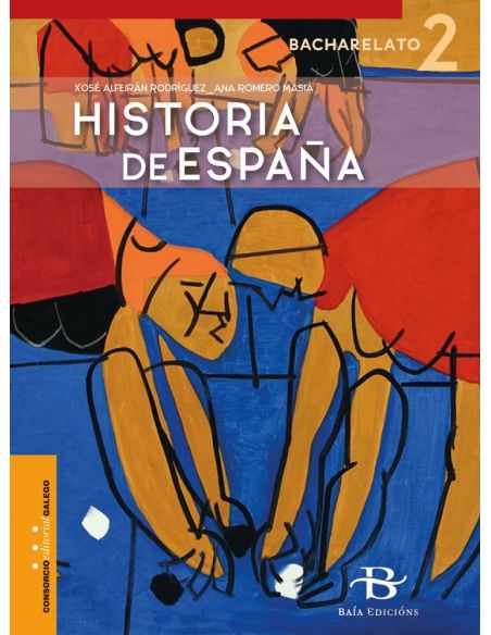 Historia de españa 2º bach.·bachillerato.2ºcurso·libro de texto