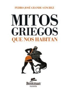 Mitos Griegos Que Nos Habitan