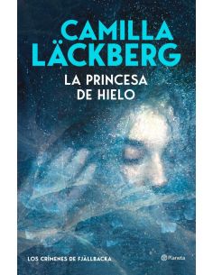 La Princesa De Hielo (Los Crimenes De Fjllbacka)