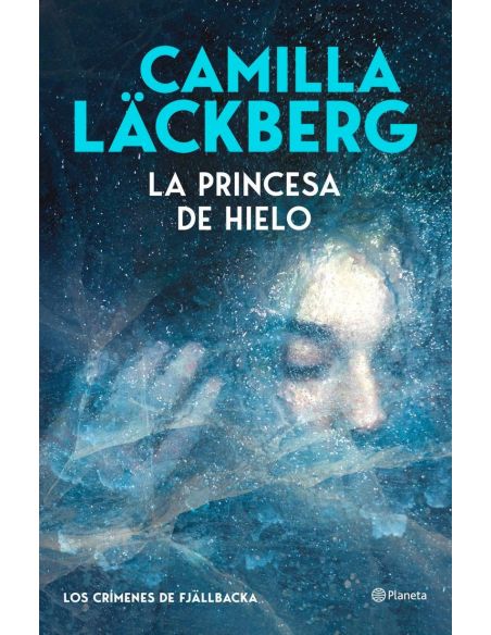 La Princesa De Hielo (Los Crimenes De Fjllbacka)