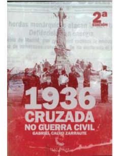 (2 Ed) 1936 - Cruzada Y No Guerra Civil