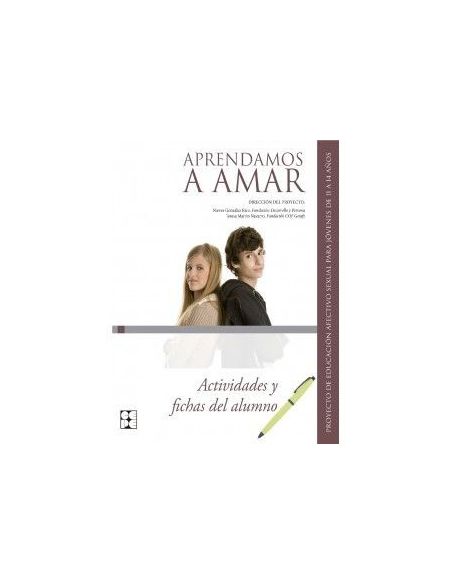 Aprendamos A Amar 11-14 Años - Actividades Y Fichas Del Alumno