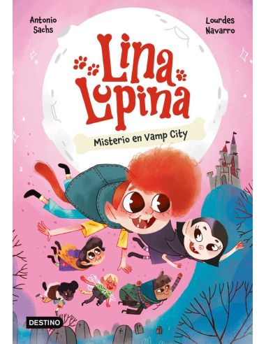 Lina Lupina 2. Misterio En Vamp City