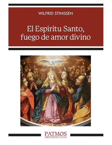 El Espíritu Santo, fuego de amor divino