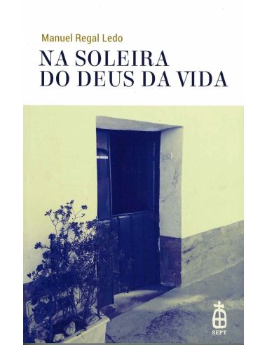 Na Soleira Do Deus Da Vida