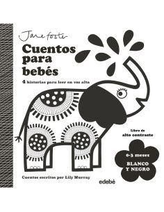 Cuentos para bebés. Libro de alto contraste. 0 - 3 meses