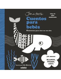 Cuentos para bebés. Libro de alto contraste. 3 - 6 meses