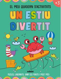 Un Estiu Divertit. El Meu Quadern D'Activitats